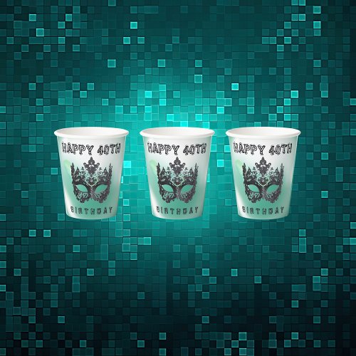 Happy 40th Birthday Masquerade Mask  Paper Cups