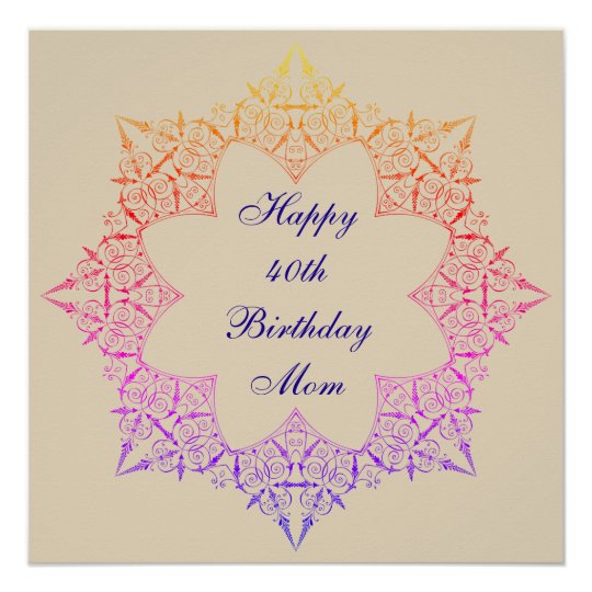 happy 40th birthday mom poster zazzle com