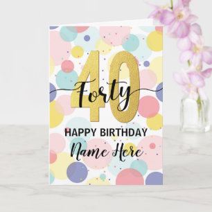 Happy 40th Birthday Pastel Rainbow Gold Woman Card
