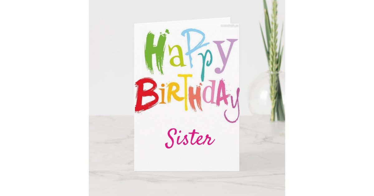 HAPPY ***40th*** BIRTHDAY TO MY SISTER Card | Zazzle