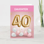 HAPPY *40th BIRTHDAY TO  YOU *DAUGHTER* Card<br><div class="desc">HAPPY **40th*** BIRTHDAY  ***DAUGHTER**** THANKS FOR STOPPING BY ONE OF MY EIGHT STORES!</div>