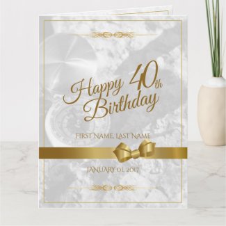 Happy 40th birthday with golden bow card