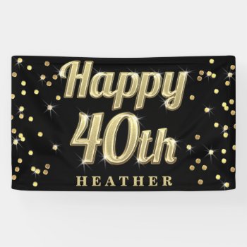 Happy 40th Gold Bling Typography Confetti Black Banner by GroovyGraphics at Zazzle