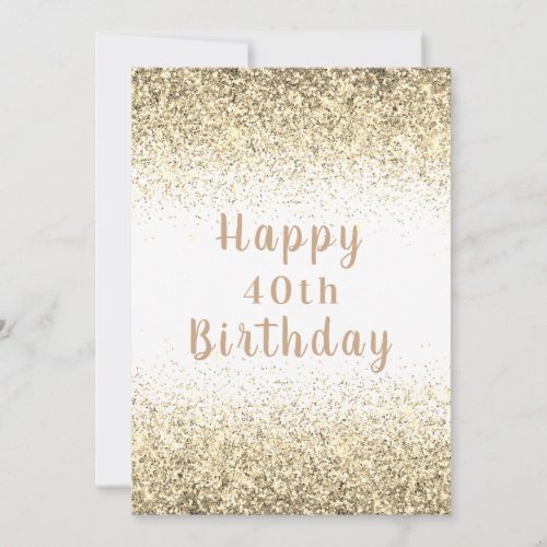 Happy 40th Gold Glitter Typography Birthday Card