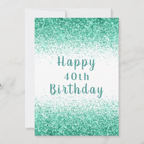 Happy 40th Green Glitter Typography Birthday Card