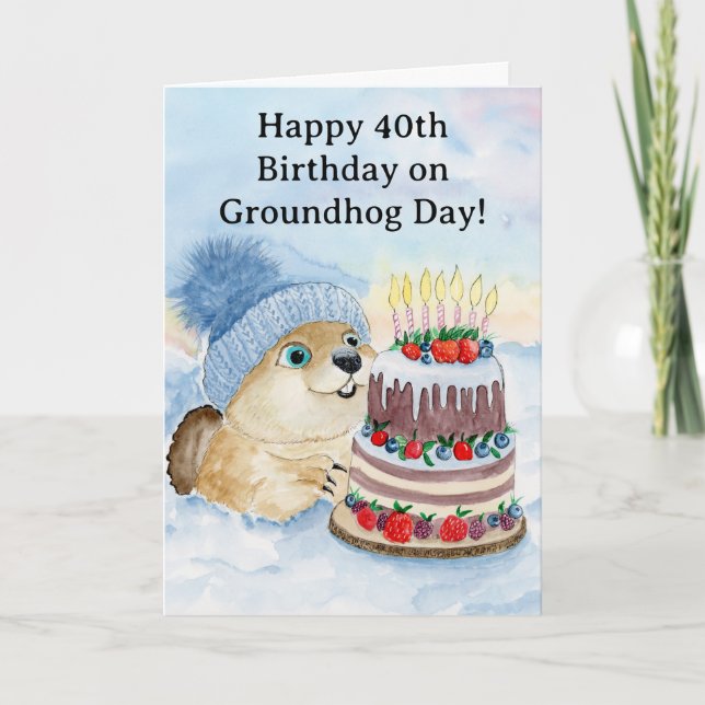  Happy 40th Groundhog Day Birthday  Card (Front)