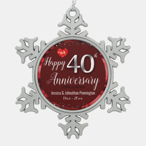 Happy 40th Wedding Anniversary Snowflake Pewter Christmas Ornament