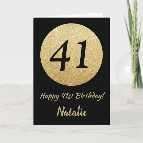 Happy 41st Birthday Black and Gold Glitter Card