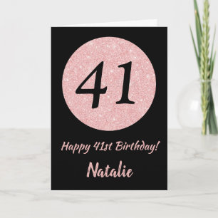 Happy 41st Birthday Black and Rose Pink Gold Card