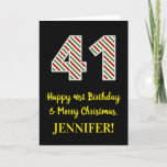 [ Thumbnail: Happy 41st Birthday & Merry Christmas, Custom Name Card ]