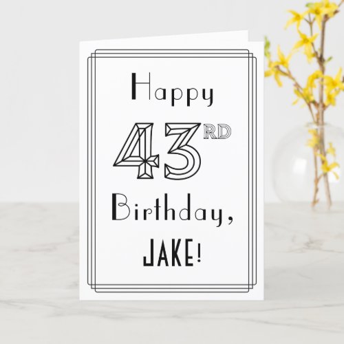 Happy 43rd Birthday Art Deco Style w Custom Name Card