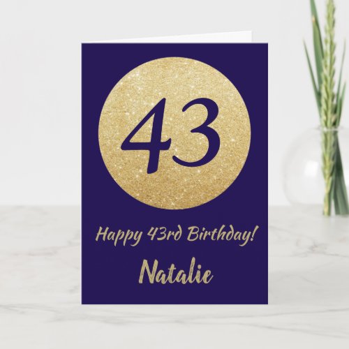 Happy 43rd Birthday Navy Blue and Gold Glitter Card