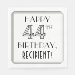 [ Thumbnail: Happy 44th Birthday; Art Deco Style; Custom Name Napkins ]