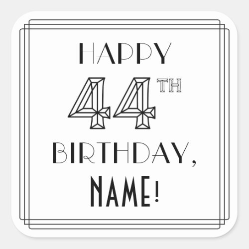 HAPPY 44TH BIRTHDAY Art Deco Style Custom Name Square Sticker