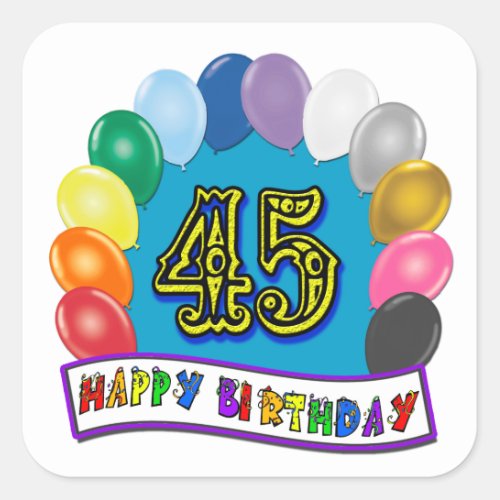 Happy 45th Birthday Balloon Arch Square Sticker
