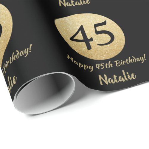 Happy 45th Birthday Black and Gold Glitter Wrapping Paper