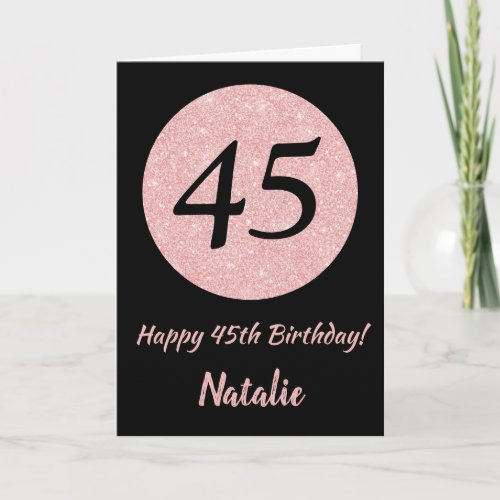 Happy 45th Birthday Black and Rose Pink Gold Card