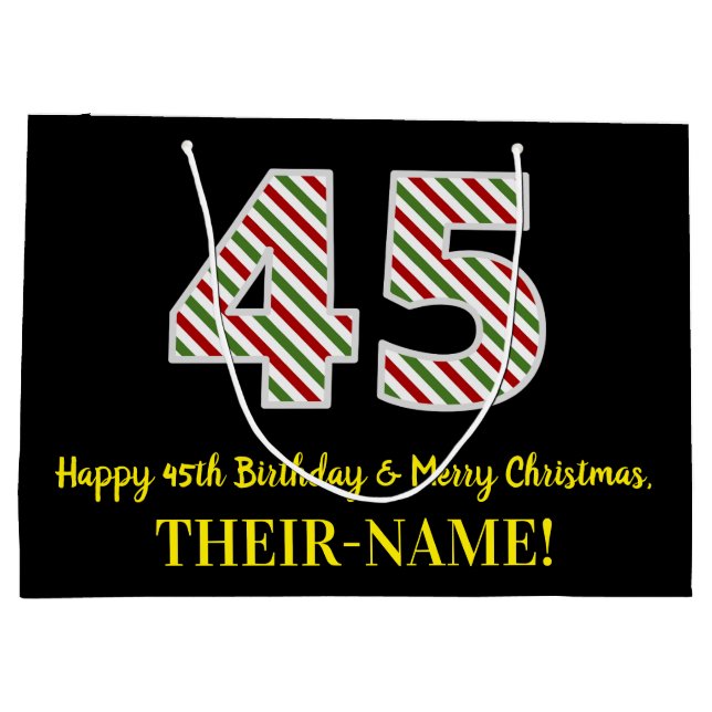 Happy 45th Birthday & Merry Christmas, Custom Name Large Gift Bag (Back)