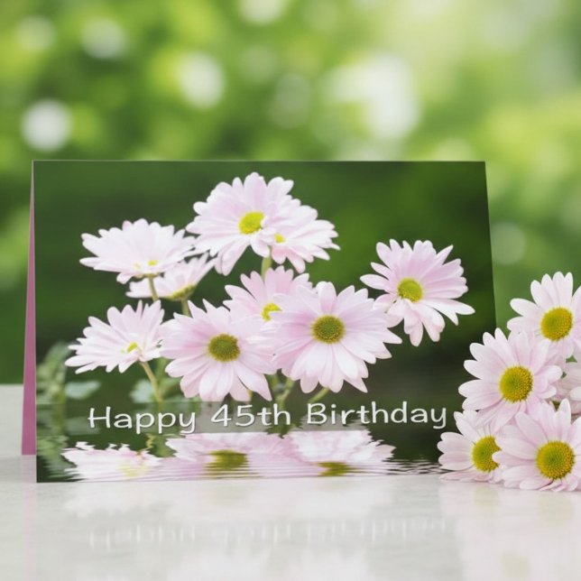 Happy 45th Birthday Pink Daises Card (Creator Uploaded)