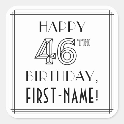 HAPPY 46TH BIRTHDAY Art Deco Style Custom Name Square Sticker