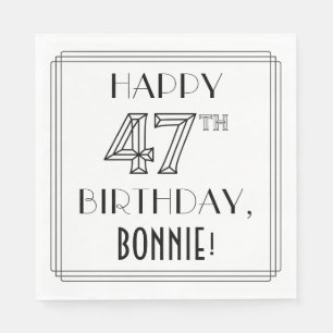 HAPPY 47TH BIRTHDAY; Art Deco Style; Custom Name Napkins