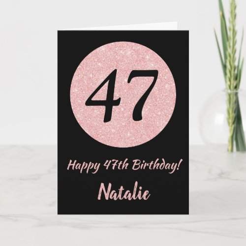 Happy 47th Birthday Black and Rose Pink Gold Card
