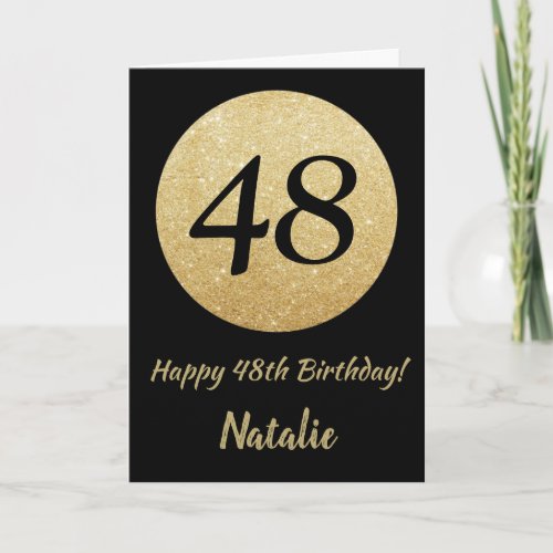 Happy 48th Birthday Black and Gold Glitter Card