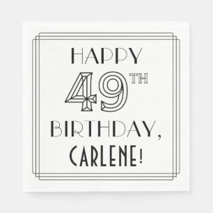 HAPPY 49TH BIRTHDAY; Art Deco Style; Custom Name Napkins