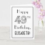[ Thumbnail: Happy 49th Birthday, Art Deco Style W/ Custom Name Card ]