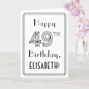 Happy 49th Birthday, Art Deco Style w/ Custom Name Card