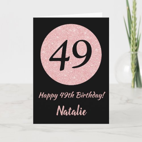 Happy 49th Birthday Black and Rose Pink Gold Card