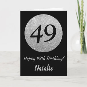 Happy 49th Birthday Black and Silver Glitter Card