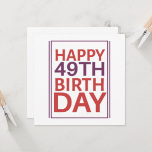 Happy 49th Birthday. Invitation