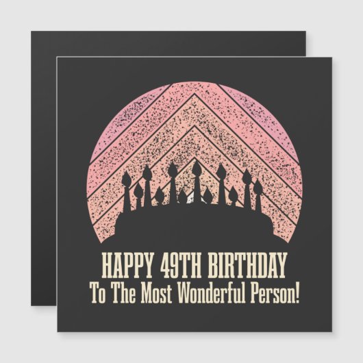 Happy 49th birthday to the most wonderful person (Front/Back)