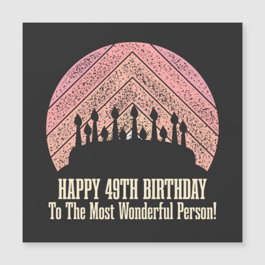 Happy 49th birthday to the most wonderful person (Front)