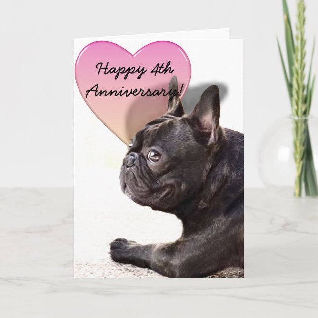 Happy 4th Anniversary French Bulldog greeting card (Front)