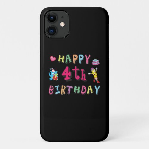 Happy 4th Birthday 4 year b_day iPhone 11 Case
