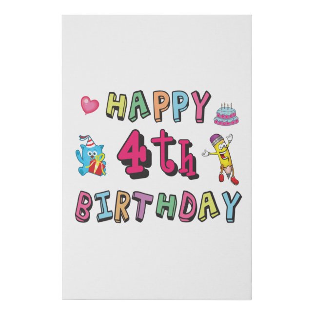 Happy 4th Birthday 4 year b-day wishes Faux Canvas Print (Front)