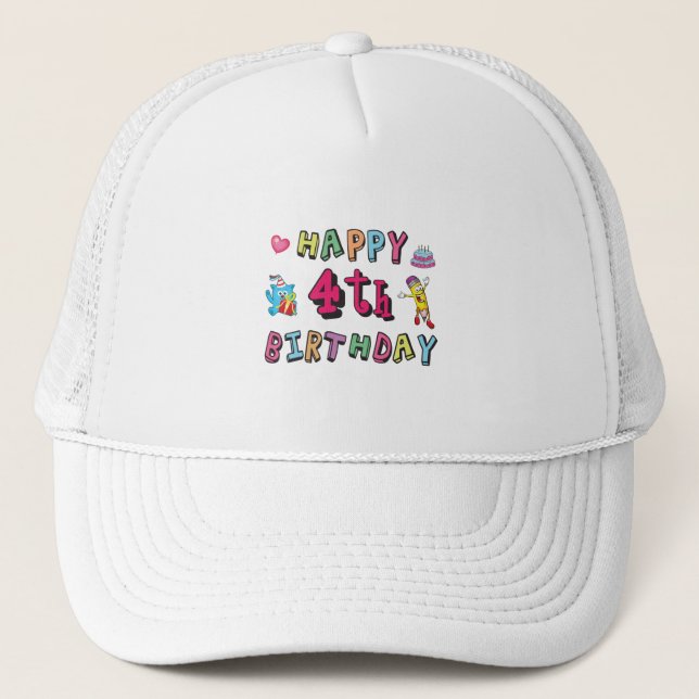 Happy 4th Birthday 4 year b-day wishes Trucker Hat (Front)
