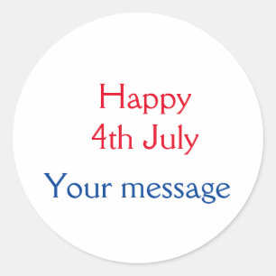 Happy 4th July independence day add name text Classic Round Sticker