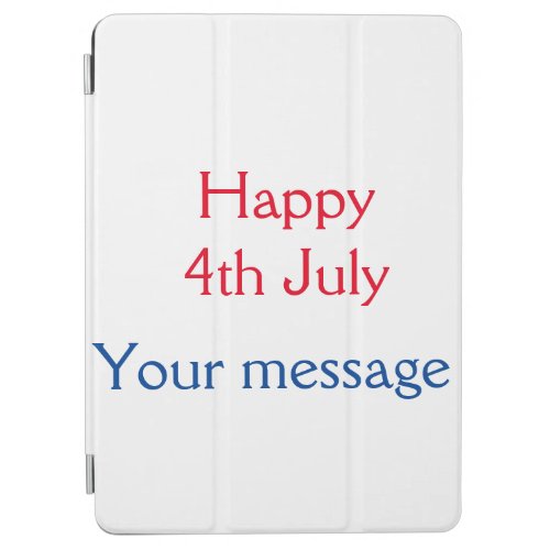 Happy 4th July independence day add name text iPad Air Cover