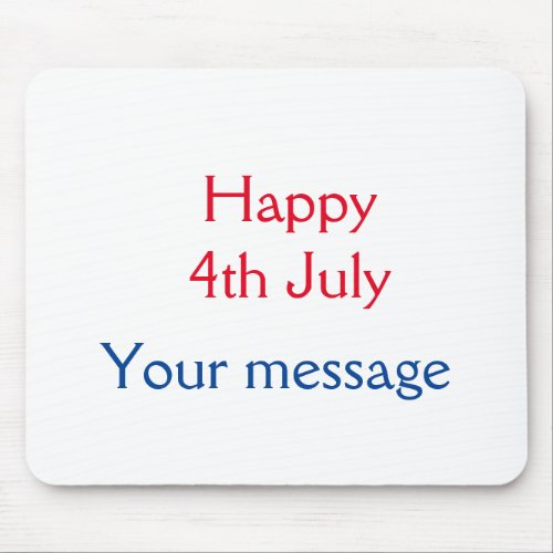 Happy 4th July independence day add name text Mouse Pad
