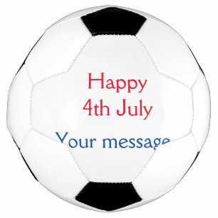 Happy 4th July independence day add name text Soccer Ball