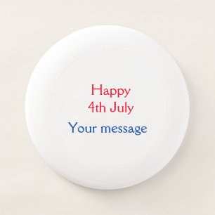 Happy 4th July independence day add name text Wham-O Frisbee