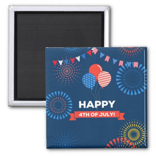 Happy 4th July Independence Day Magnet
