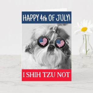 Happy 4th July shih tzu not dog USA flag Greeting Card
