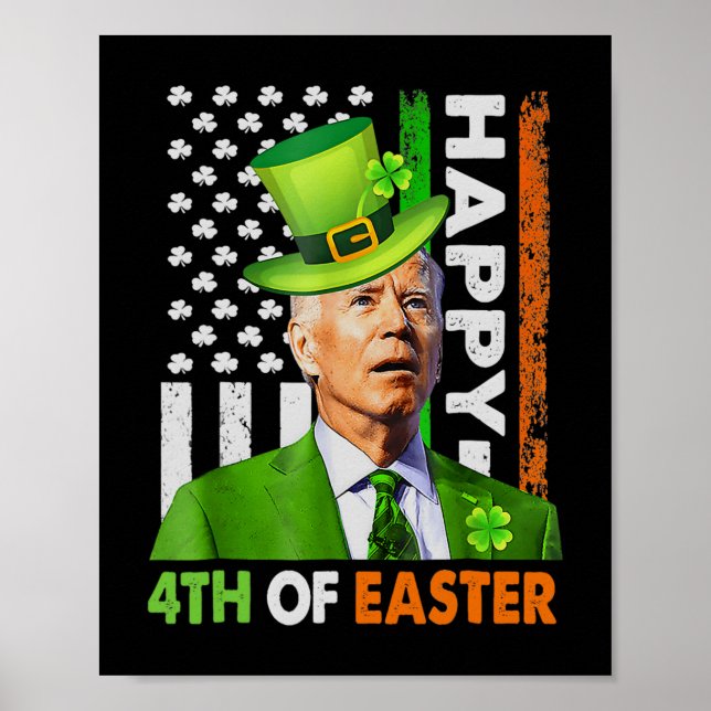 Happy 4th Of Easter Funny Joe St Patricks Day Lepr Poster (Front)