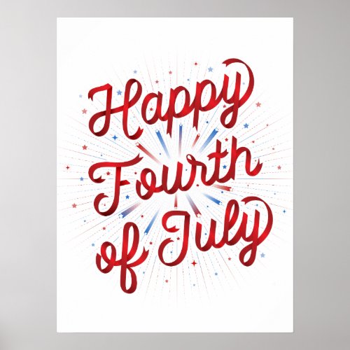 Happy 4th of July 18x24 Red Gradient Poster