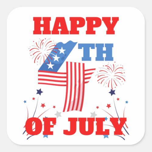 Happy 4th of July 2021 Red White and Blue Square Sticker