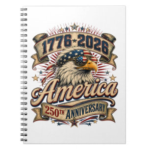 Happy 4th of July 2026 USA 250 Years Notebook